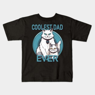 Coolest Dad Ever! Kids T-Shirt